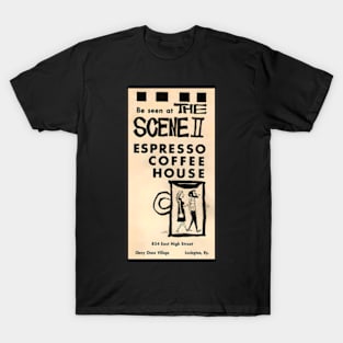 The Scene II Espresso Coffee House - Lexington Kentucky 1960s T-Shirt